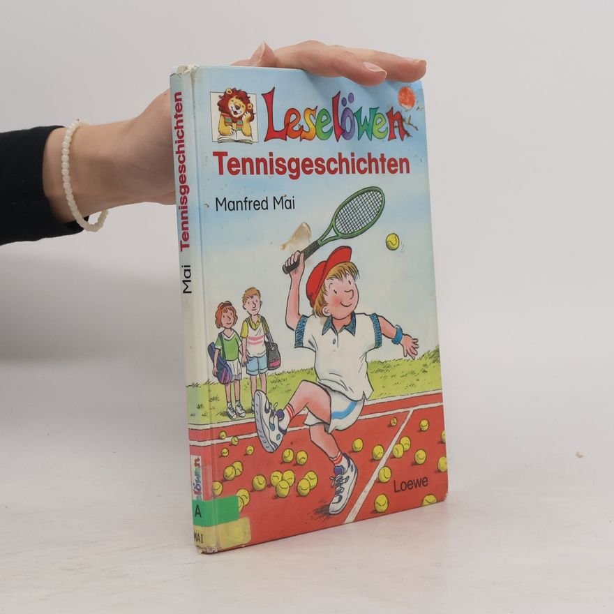 Manfred Mai Leselöwen-Tennisgeschichten
