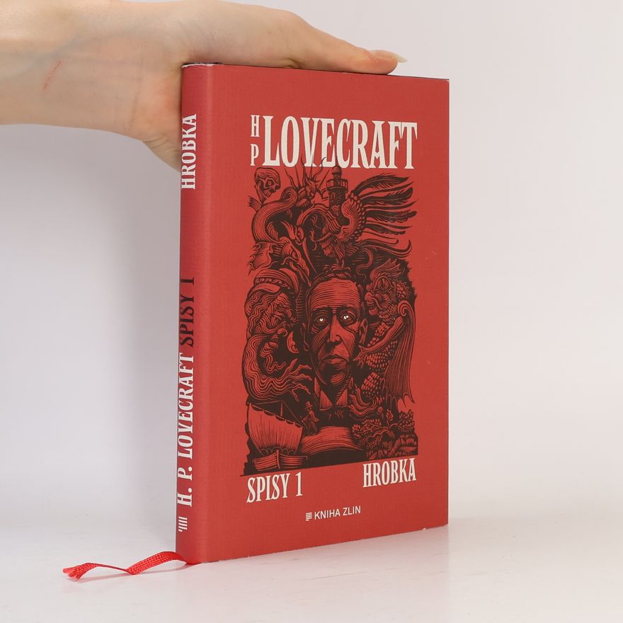 H. P. Lovecraft Hrobka : příběhy a vize z let 1917-1920