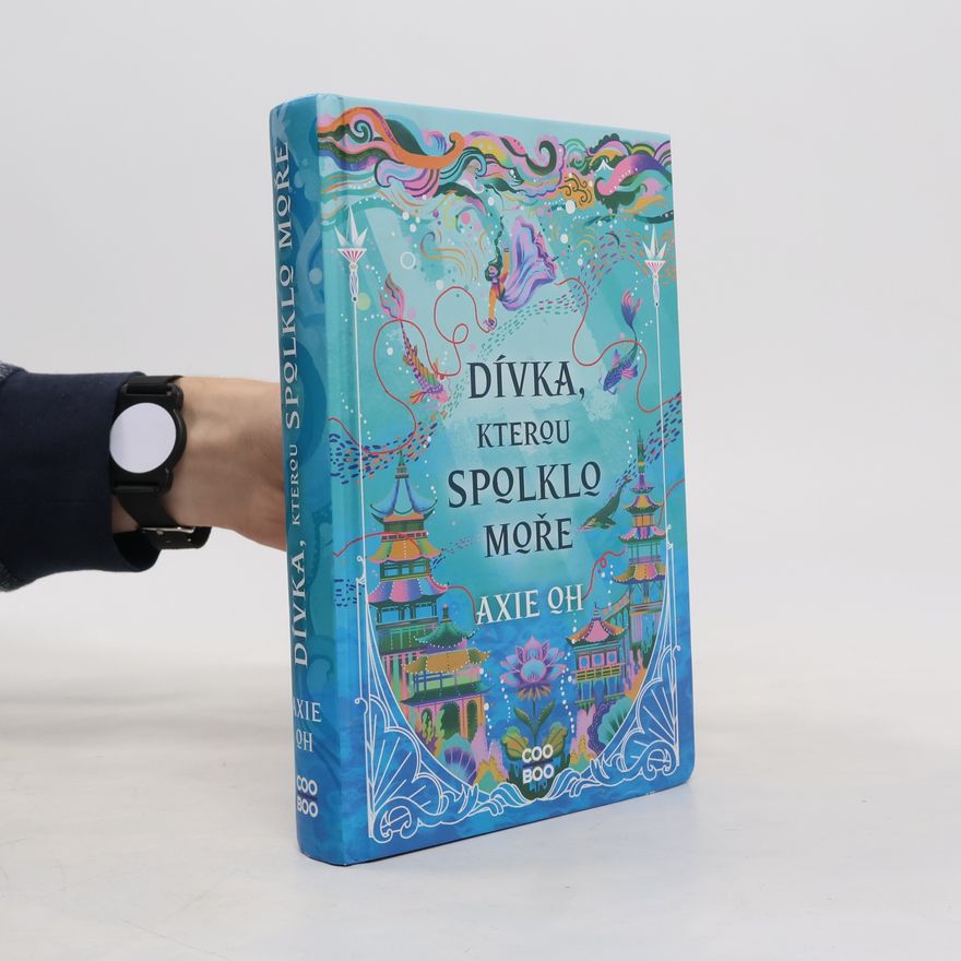 Axie Oh Dívka, kterou spolklo moře