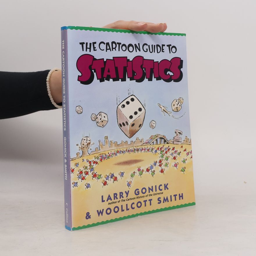 Larry Gonick Cartoon Guide to Statistics