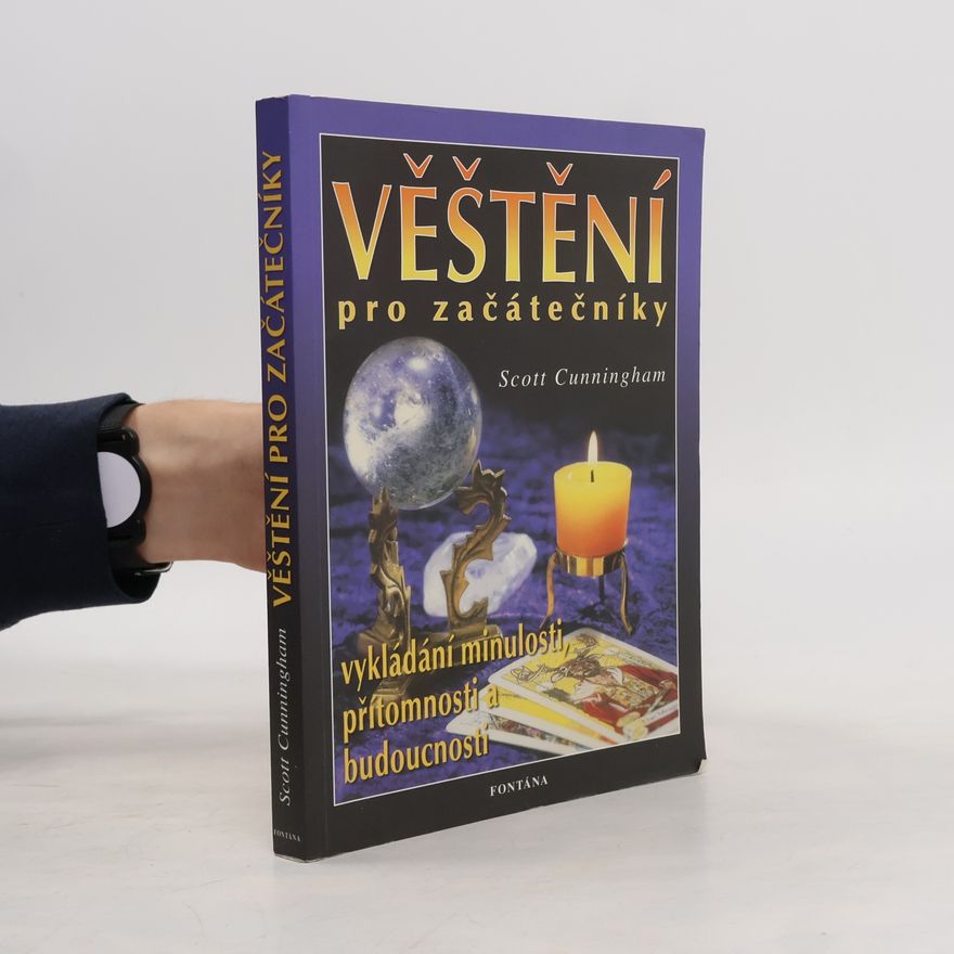Scott Cunningham Věštění pro začátečníky