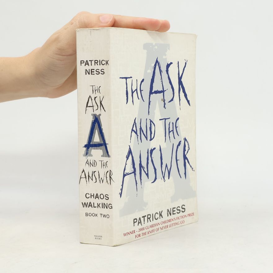 Patrick Ness The Ask and the Answer
