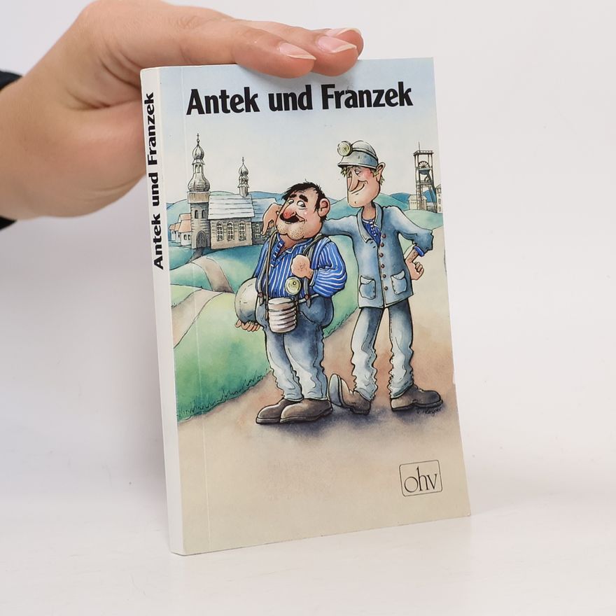 R. Kruyper Antek und Franzek