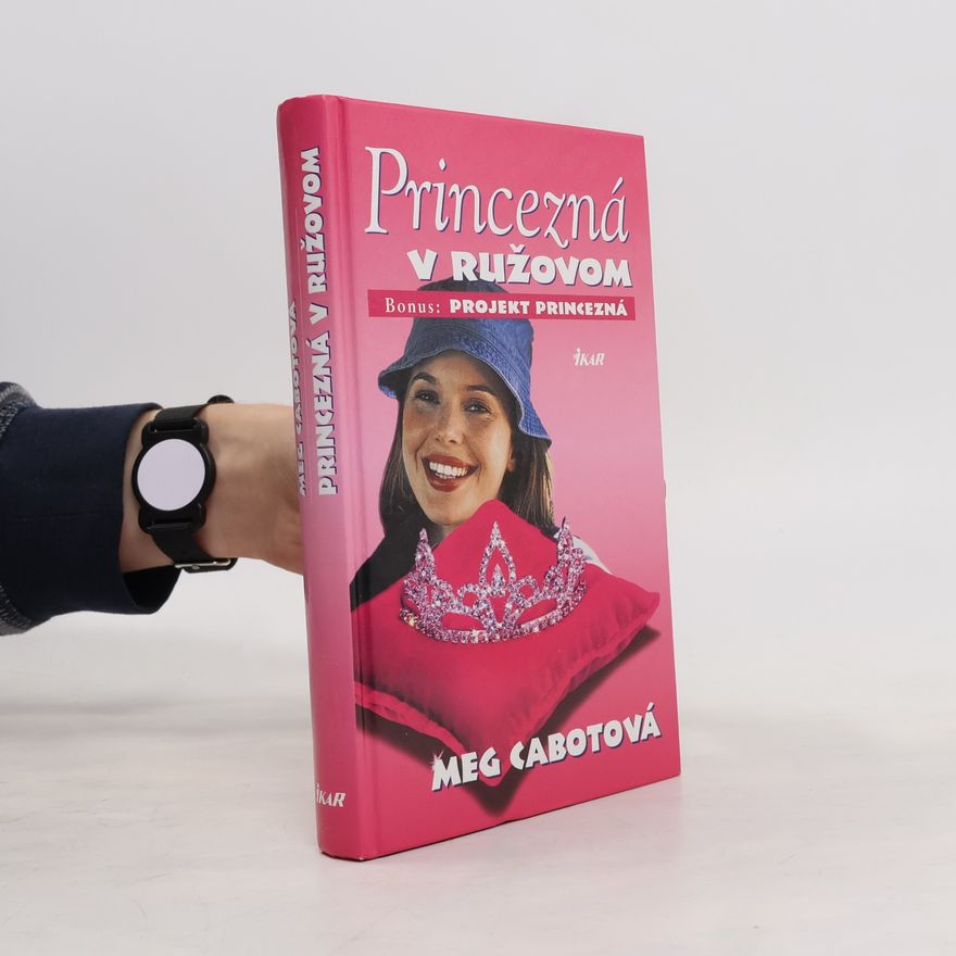 Meg Cabot Princezná v ružovom. Projekt princezná