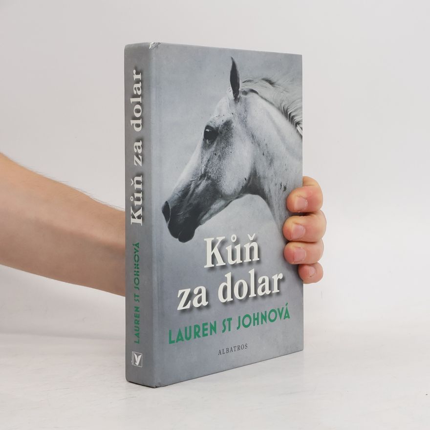 Lauren St. John Kůň za dolar