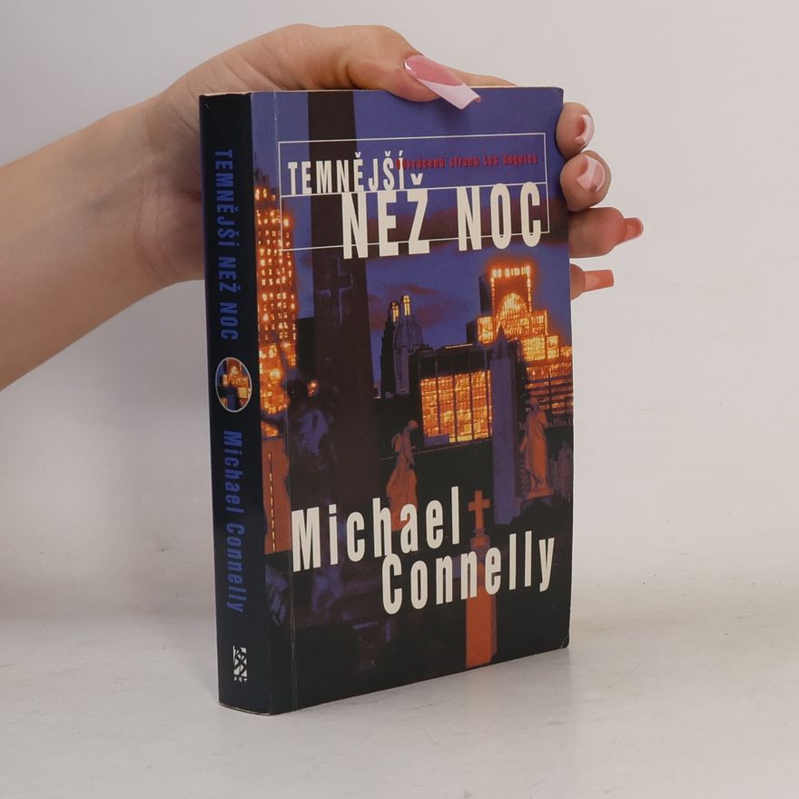 Michael Connelly Temnější než noc