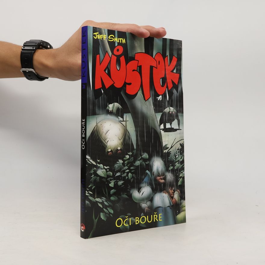 Jeff Smith Kůstek. Kniha druhá. Oči bouře