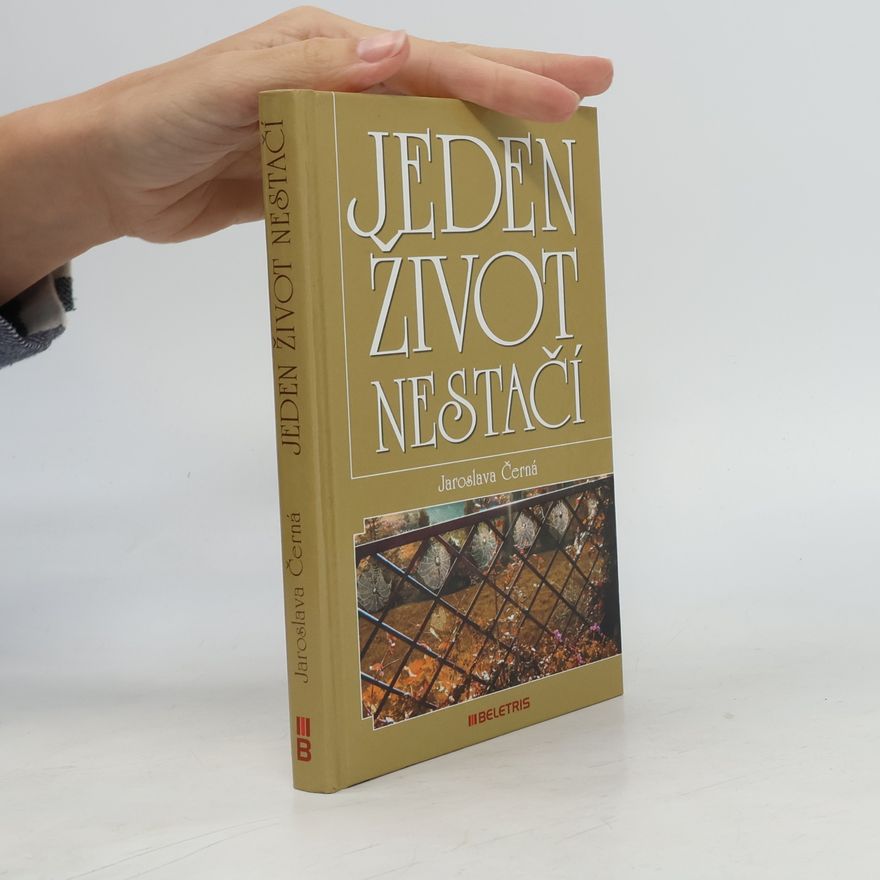 Jaroslava Černá Jeden život nestačí