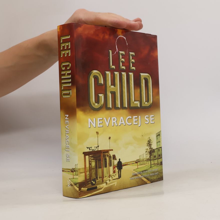 Lee Child Nevracej se