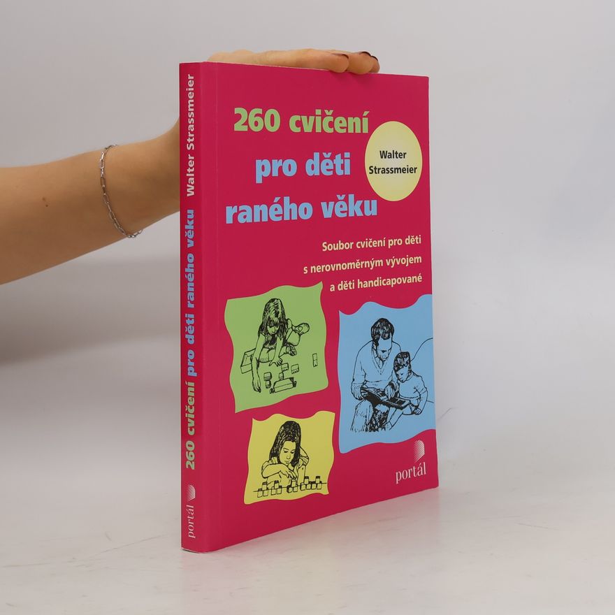 Walter Strassmeier 260 cvičení pro děti raného věku