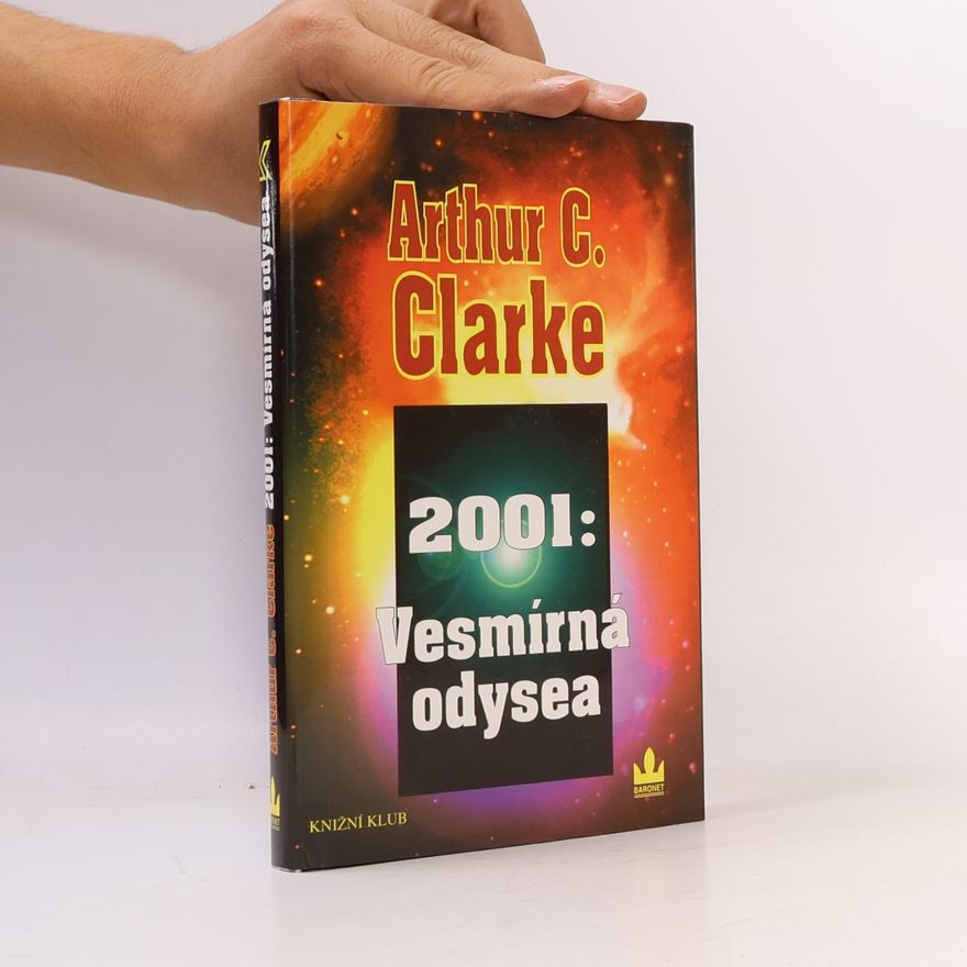 Arthur C. Clarke 2001: Vesmírná odysea