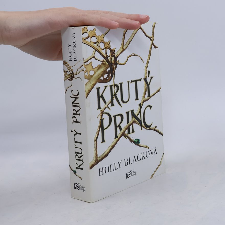 Holly Black Krutý princ 1. Krutý princ