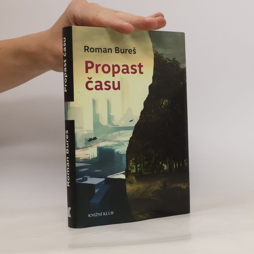 Roman Bureš Propast času