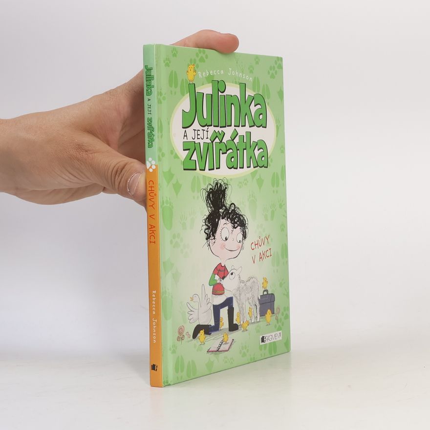 Rebecca Johnson Chůvy v akci. Jůlinka a její zvířátka