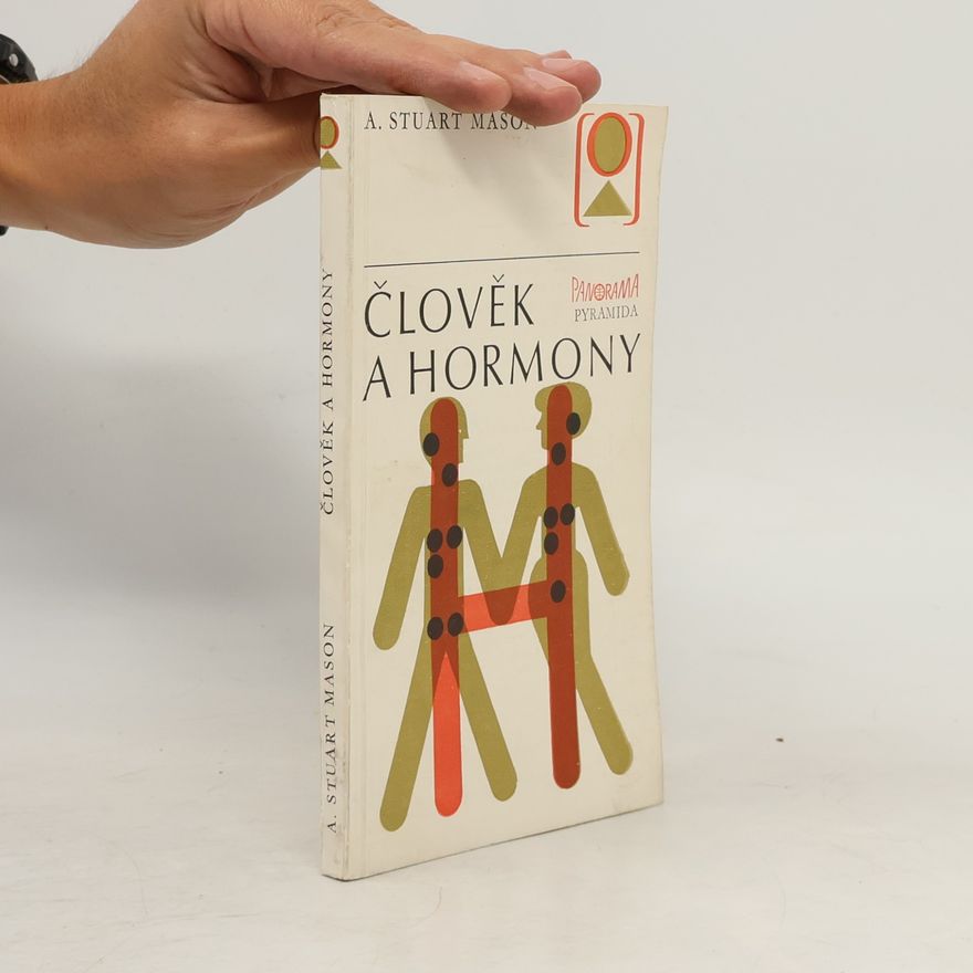 Miroslav Mužík Člověk a hormony