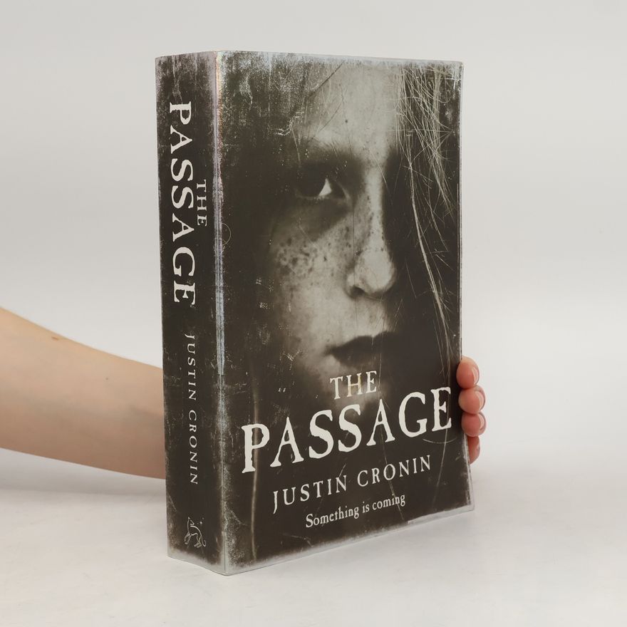 Justin Cronin The Passage