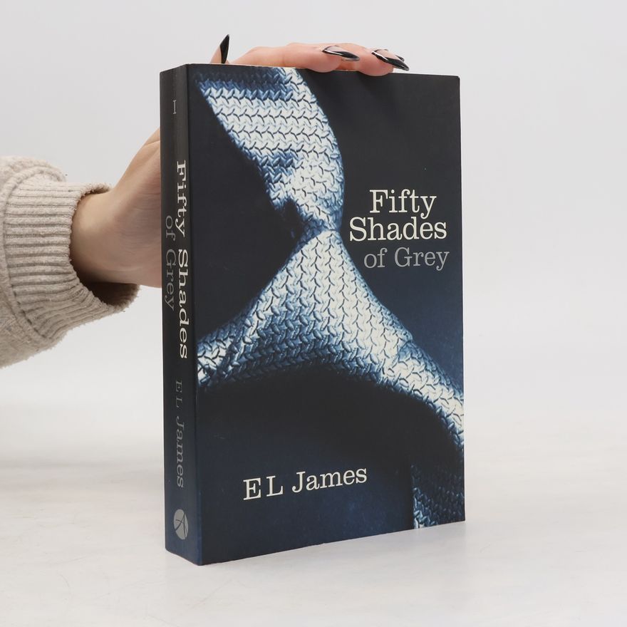 E. L. James Fifty Shades of Grey