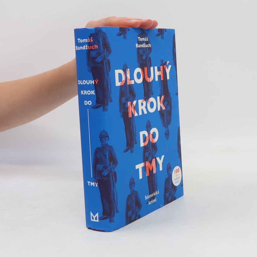 Tomáš Bandžuch Dlouhý krok do tmy
