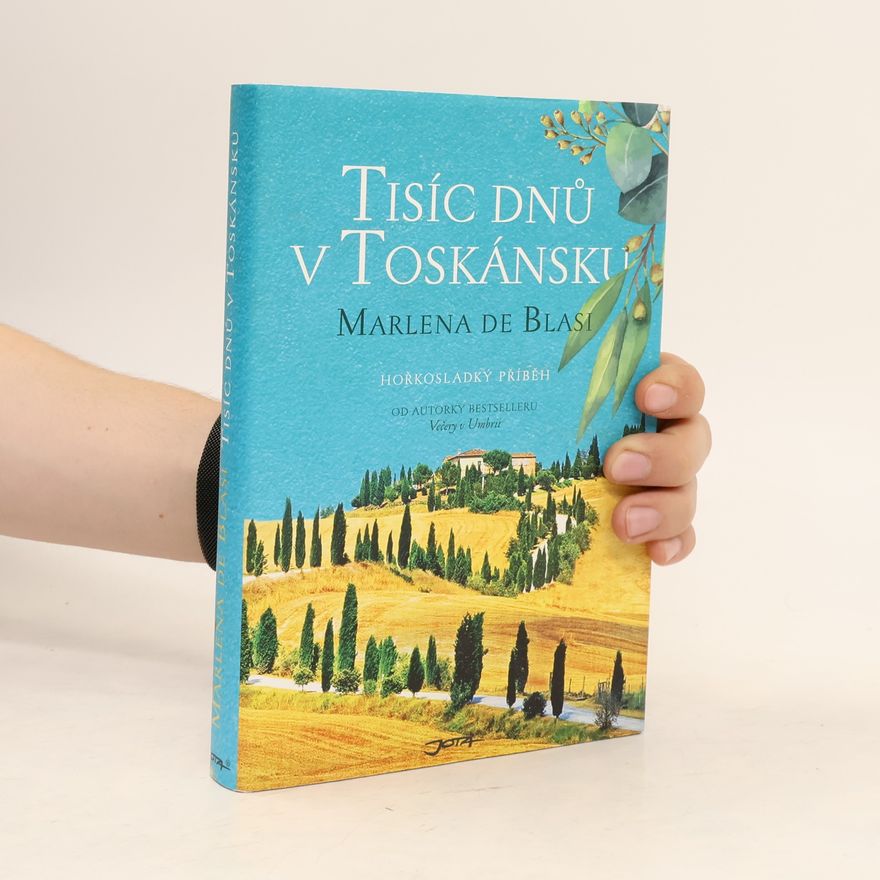 Marlena de Blasi Tisíc dnů v Toskánsku