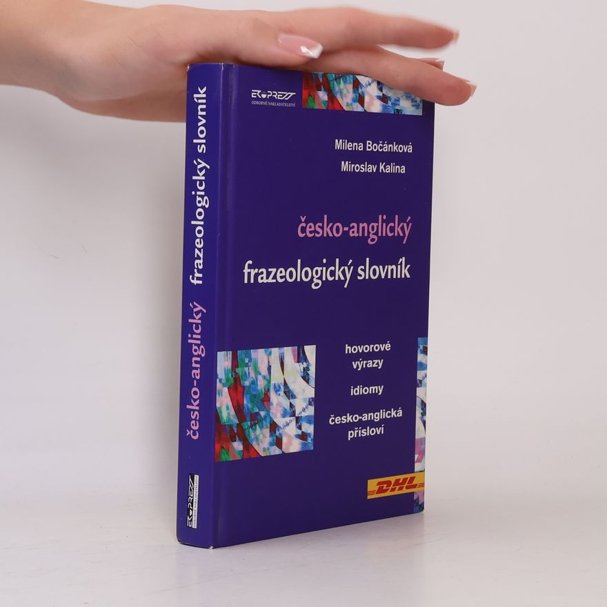 Miroslav Kalina Česko-anglický frazeologický slovník