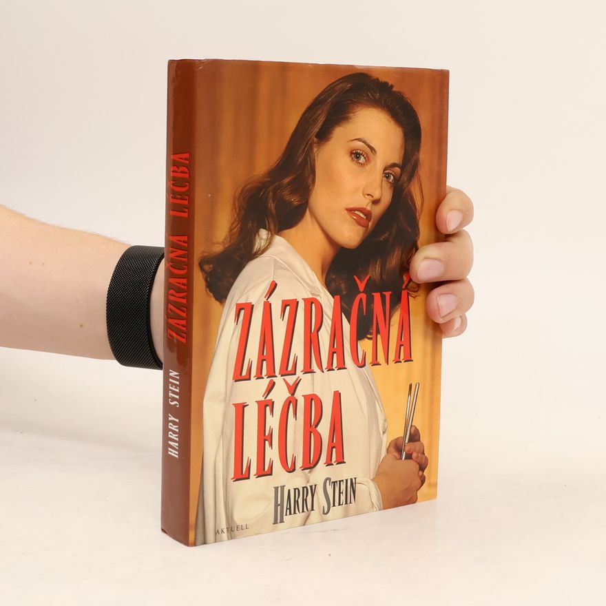 Harry Stein Zázračná léčba