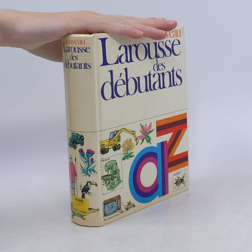 René Lagane Le Nouveau Larousse des débutants - a-z