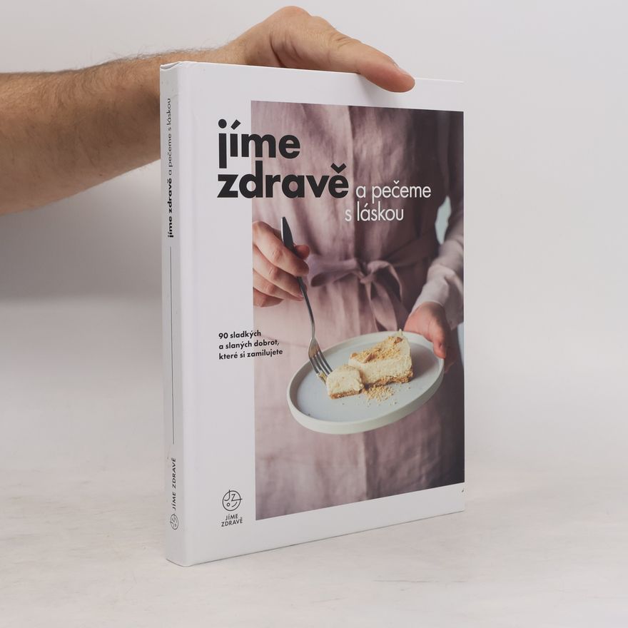 Martina Vaculíková Jíme zdravě a pečeme s láskou