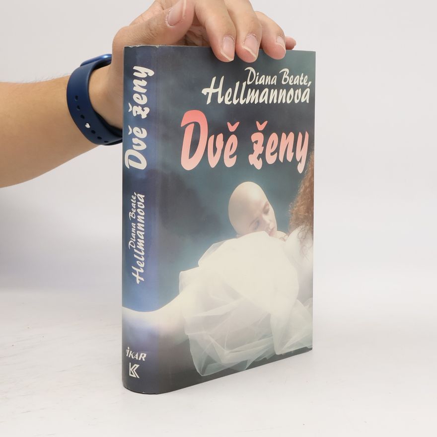 Diana Beate Hellmann Dvě ženy