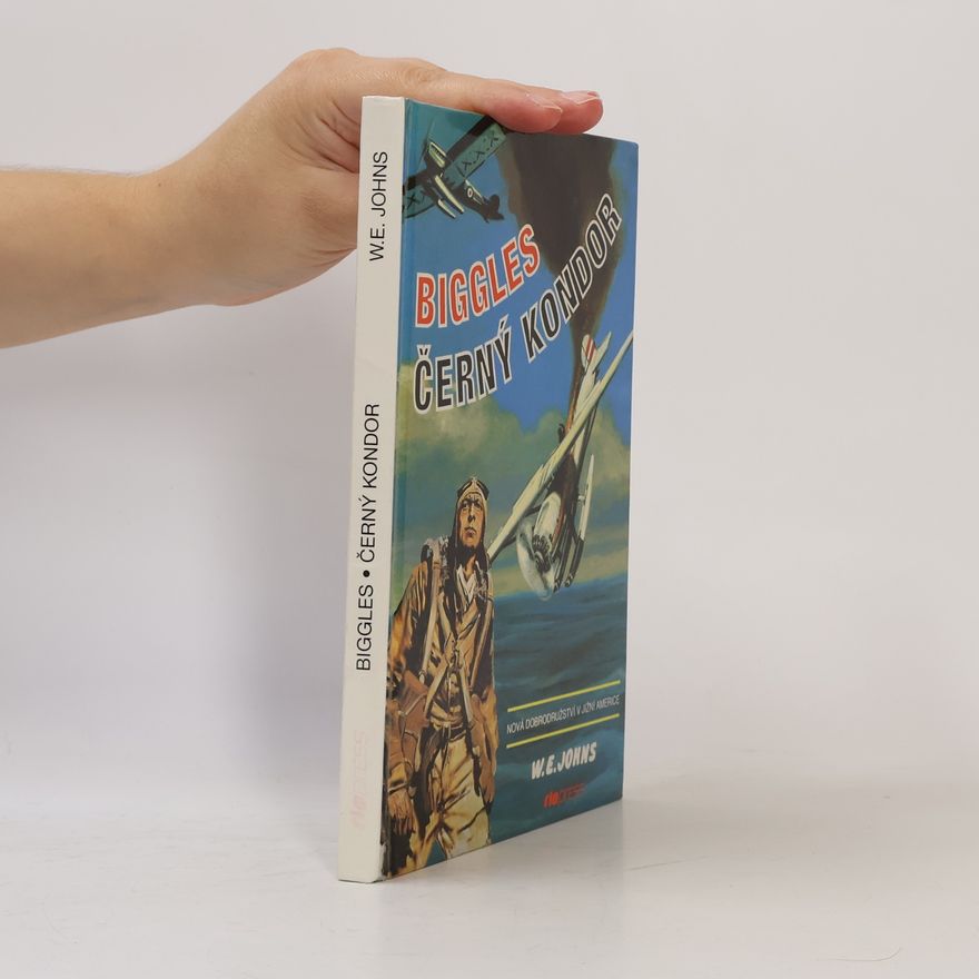 Zdeněk Burian Černý kondor. Biggles 2