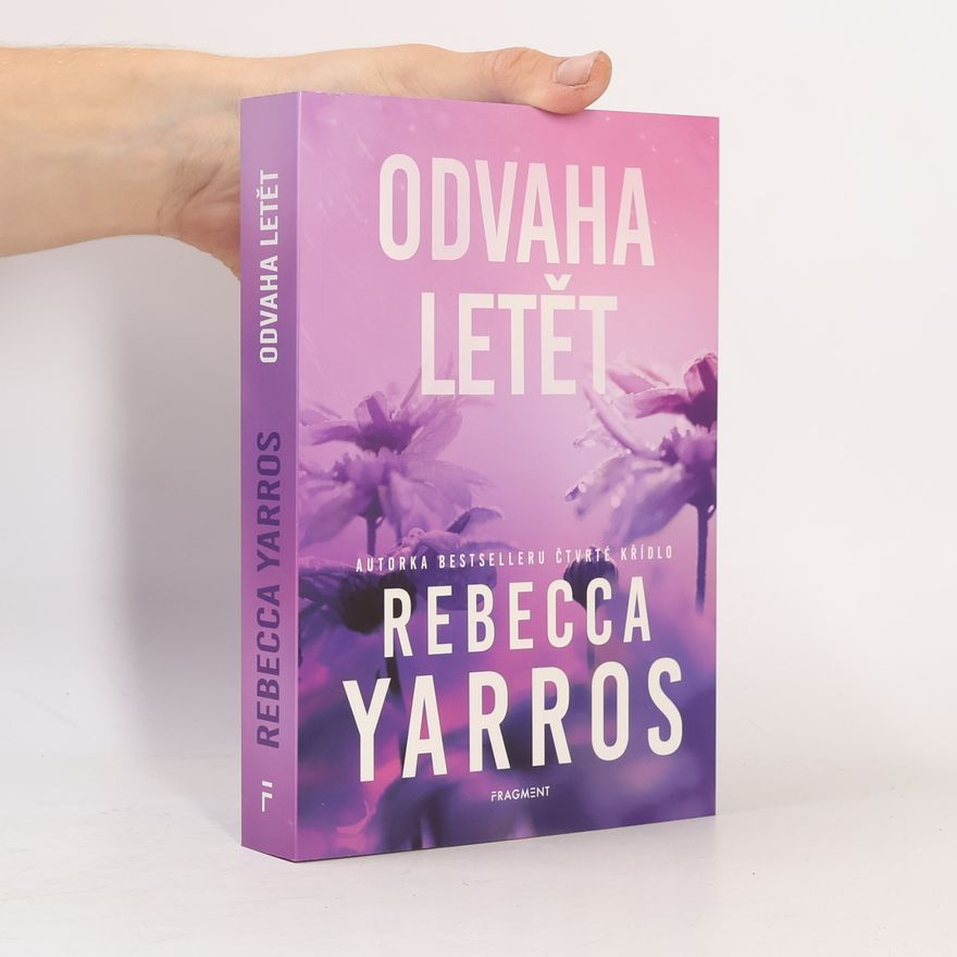 Rebecca Yarros Odvaha letět