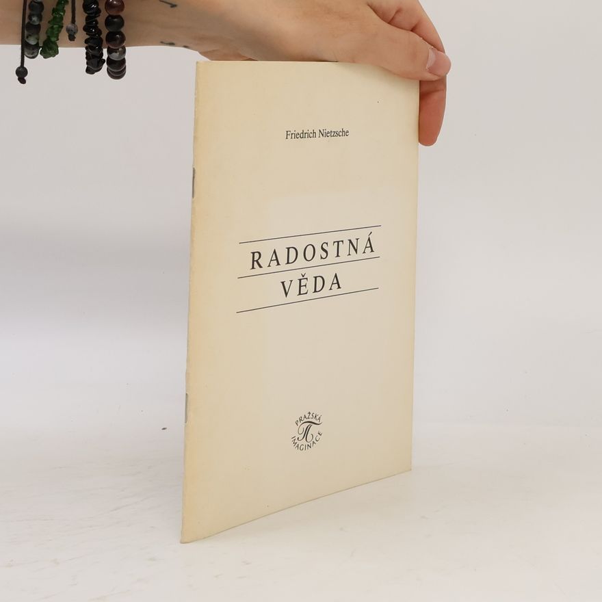 Friedrich Nietzsche Radostná věda