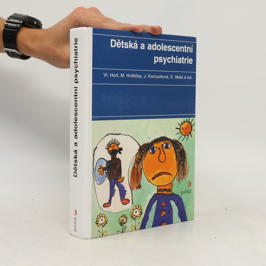 Vladimír Hort Dětská a adolescentní psychiatrie