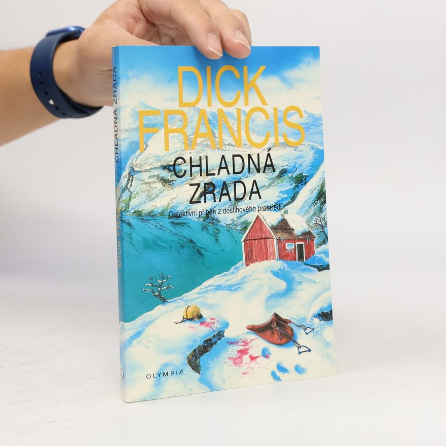 Dick Francis Chladná zrada