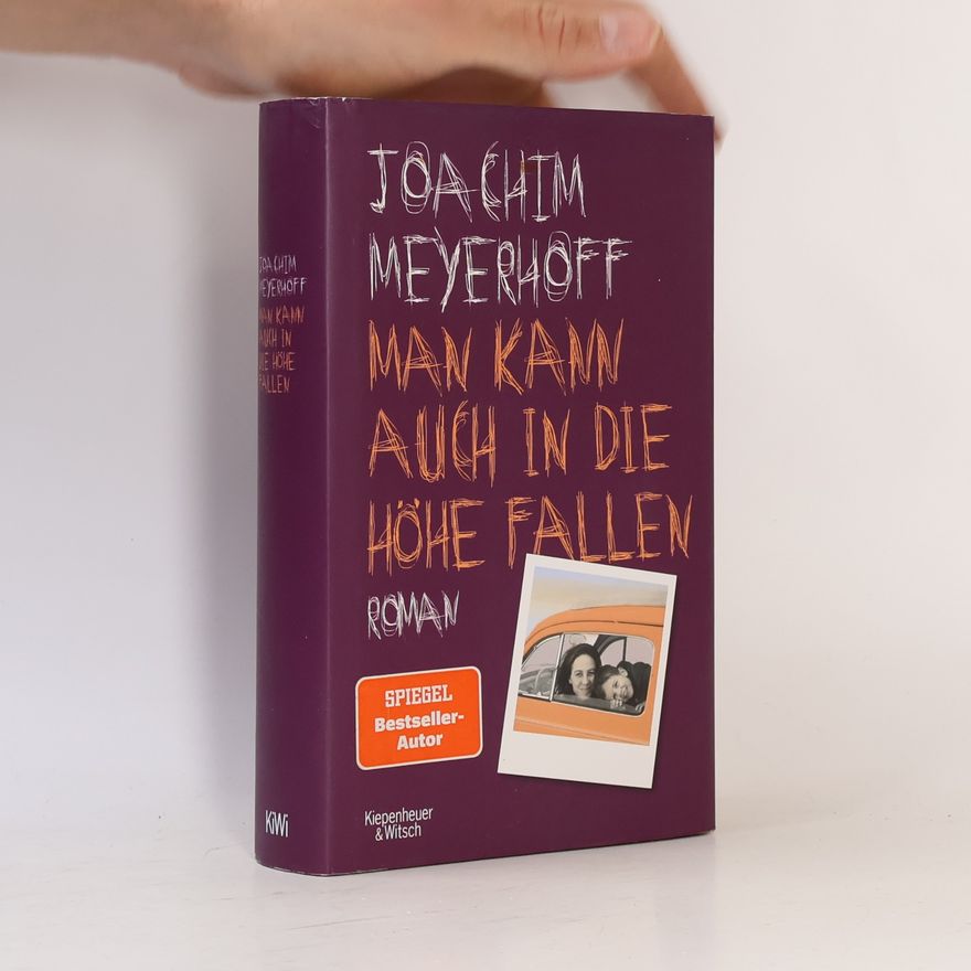 Joachim Meyerhoff Man kann auch in die Höhe fallen
