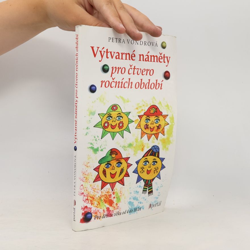Petra Vondrová Výtvarné náměty pro čtvero ročních období