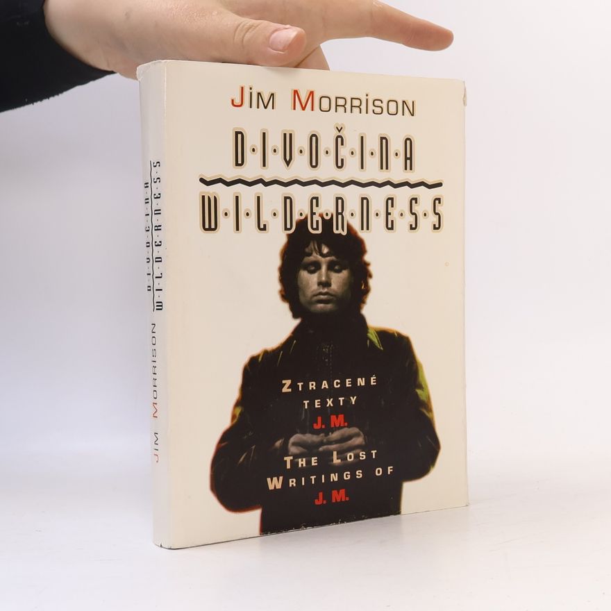 Jim Morrison Divočina. Wilderness
