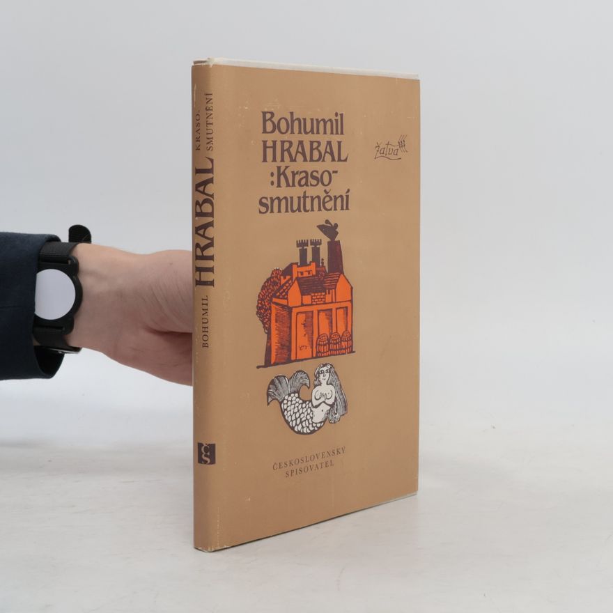 Bohumil Hrabal Krasosmutnění