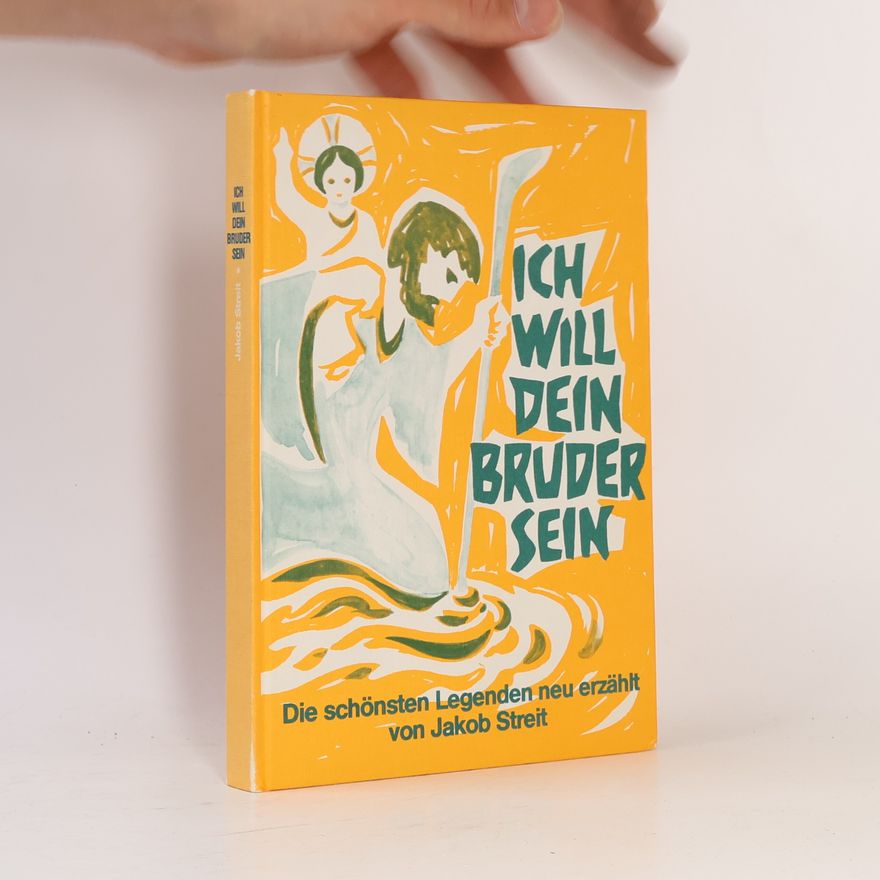 Jakob Streit Ich will dein Bruder sein