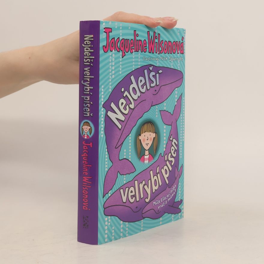 Jacqueline Wilson Nejdelší velrybí píseň