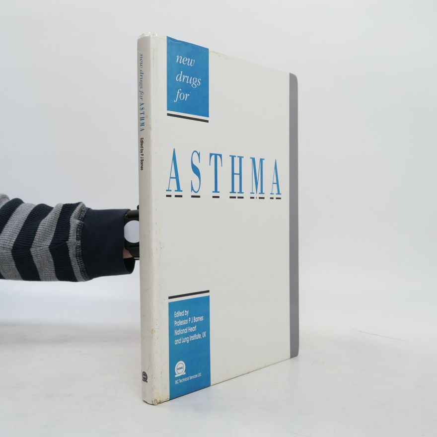 Professor Peter J. Barnes New Drugs for Asthma