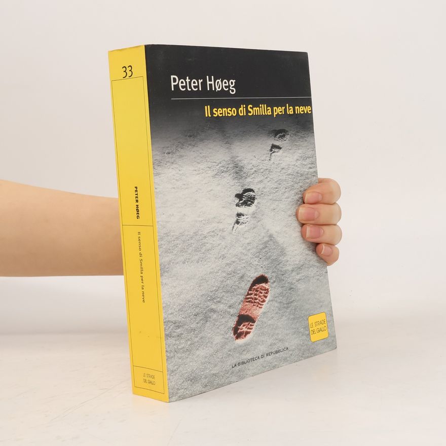 Peter Høeg Il senso di Smilla per la neve