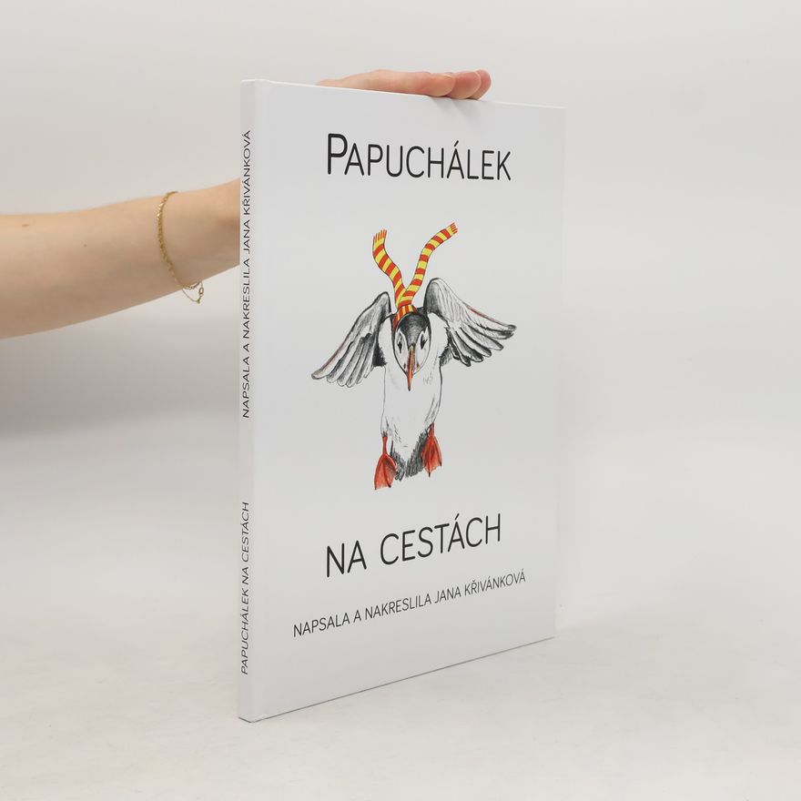 Jana Křivánková Papuchálek na cestách