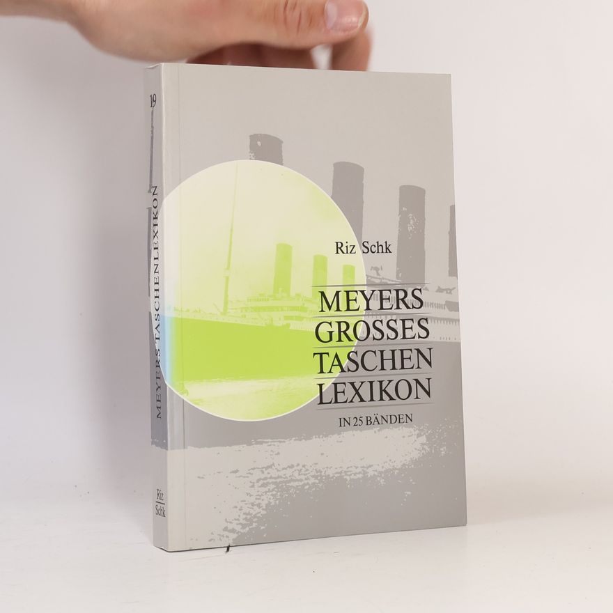 Annette Zwahr Meyers grosses Taschenlexikon in 25 Bänden. Band 19