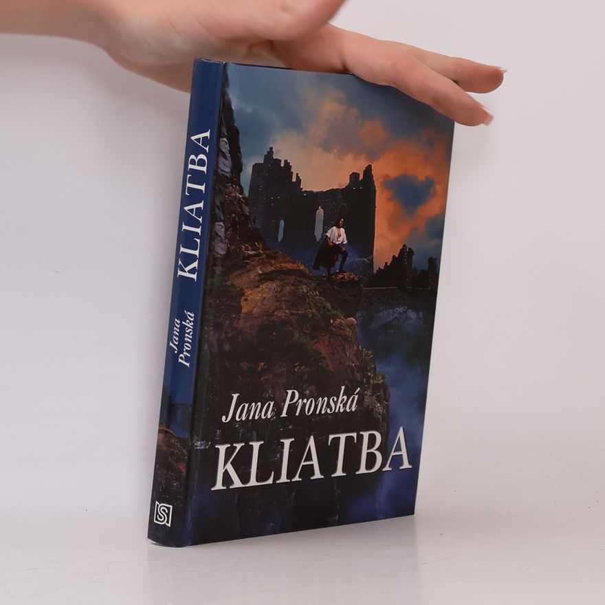 Jana Pronská Kliatba