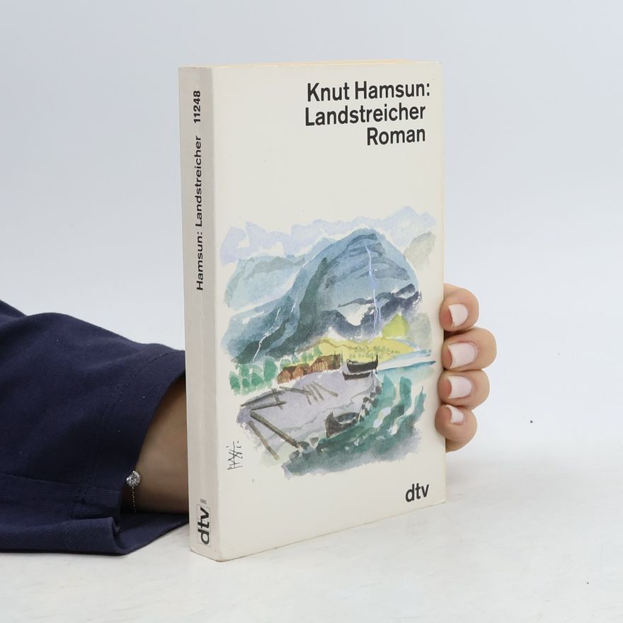 Knut Hamsun Landstreicher