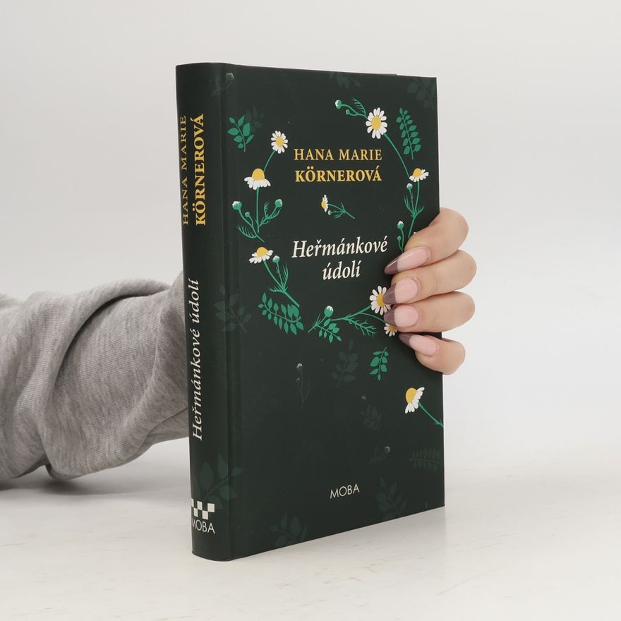 Hana Marie Körnerová Heřmánkové údolí