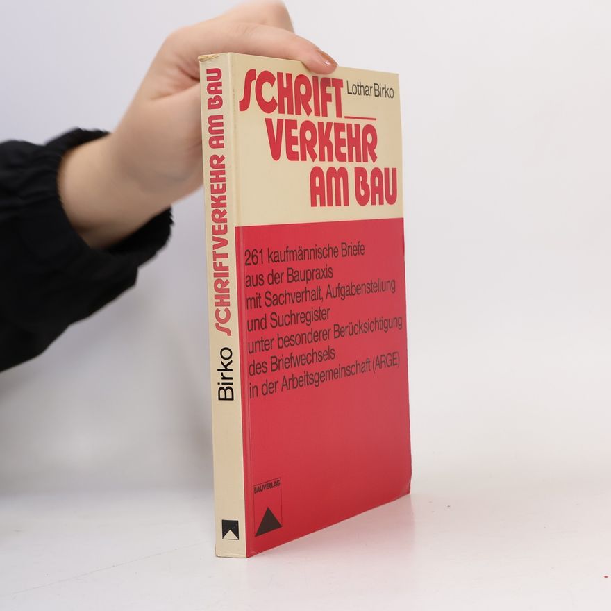 Lothar Birko Schriftverkehr am Bau