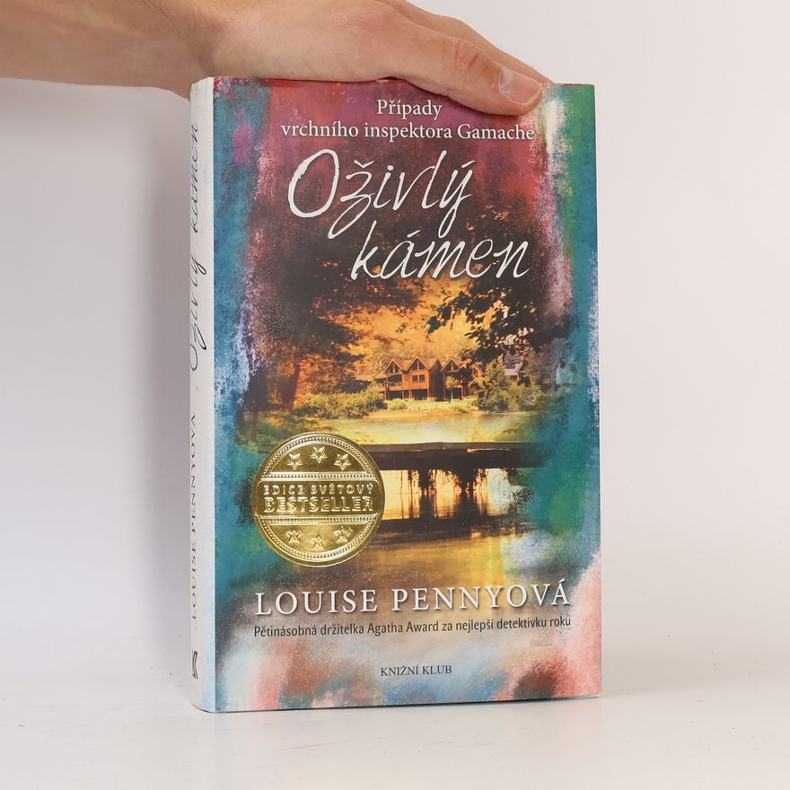 Louise Penny Oživlý kámen