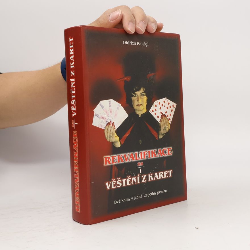Oldřich Rajsigl Rekvalifikace na/i Věštění z karet