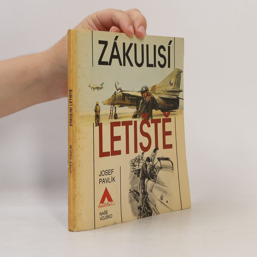Josef Pavlík Zákulisí letiště